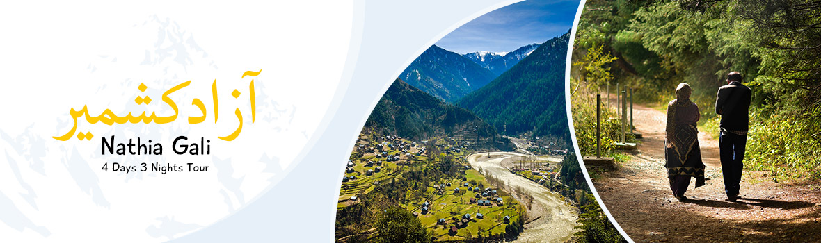 Neelam Valley Galyat Tour Package 04 Days 03 Nights Neelam Valley Galyat Tour Package 04 Days 03 Nights
