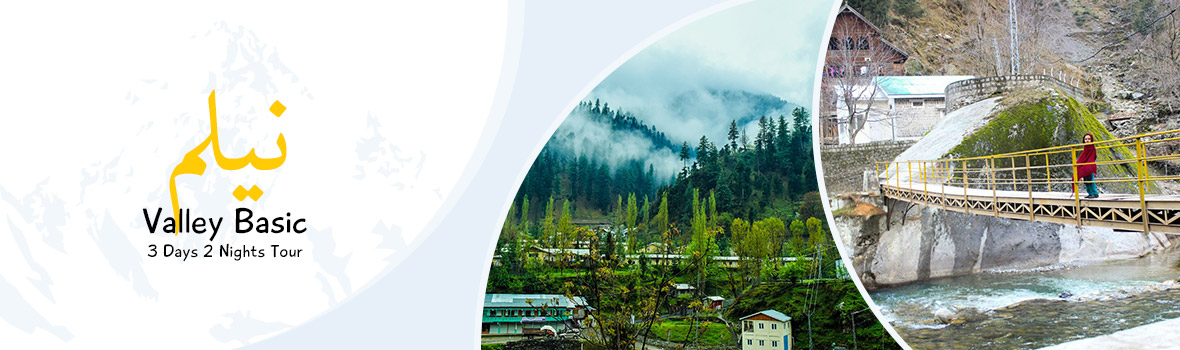 Neelam Valley 3 Days Sightseeing Tour Neelam Valley 3 Days Sightseeing Tour