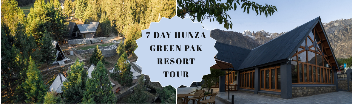7 Day Hunza Green Pak resort Tour 7 Day Hunza Green Pak resort Tour - pakistan tour packages - Hunza Valley tour packages by Pakistan tour and travel for families and couples at best price